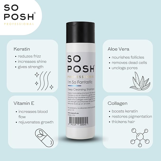 So Posh I’m So Fantastic Dog Shampoo - Deep Cleansing Shampoo, with Collagen & Keratin & Optical Brighteners, Suitable for All Breeds, Sulfate & Paraben Free, 1:10 Concentrate. 8.4 Oz
