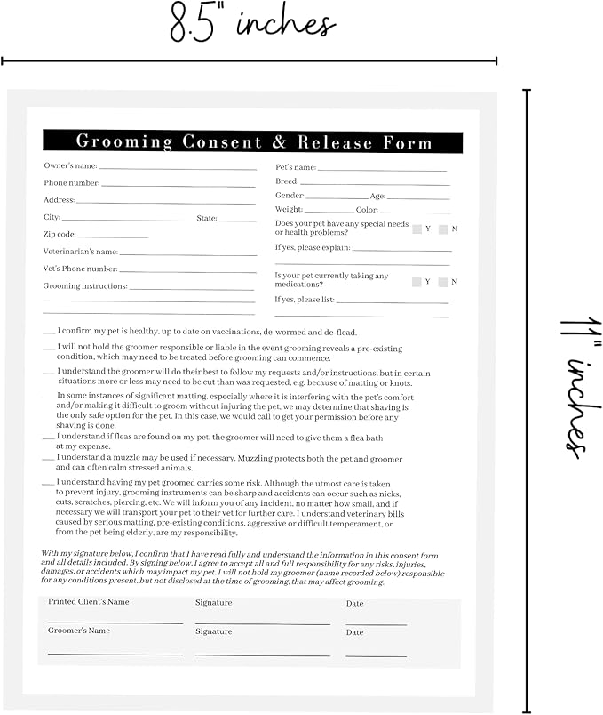 Pet Grooming Intake Forms, Consent & Release, Matted Coat Clip-Off Agreement, Pet Report Card | 50 pk, 25 of each, dbl sided | 8.5x11” Groomer Signature Client Grooming Tips Black and White Minimalist