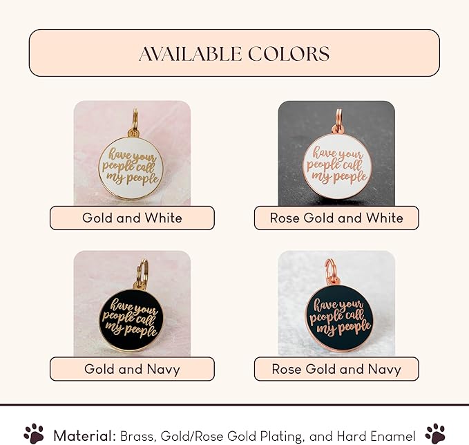 Personalized Dog Tags “Have Your People Call My People” Pet ID Tag - Laser Engraving, Customizable Dog Name Tag - Brass & Enamel