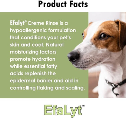EfaLyt Creme Rinse Remedy for Pets - Hypoallergenic Formulation - Natural Moisturizing Promote Hydration - Essential Fatty Acids - 12 fl oz