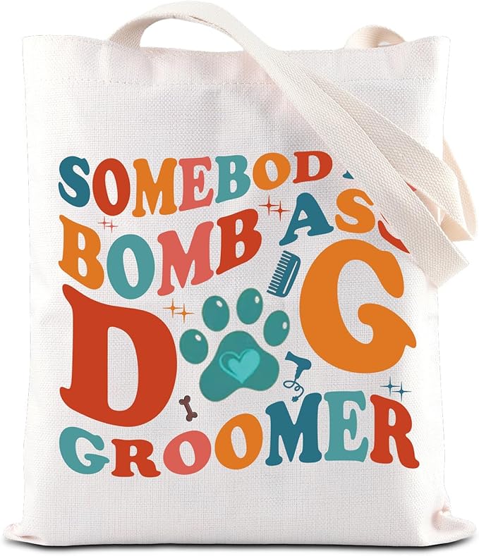 FOTAP Dog Groomer Tote Bag - Somebody's Bomb As Dog Stylist Gift Appreciation