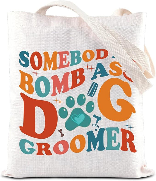 FOTAP Dog Groomer Tote Bag - Somebody's Bomb As Dog Stylist Gift Appreciation