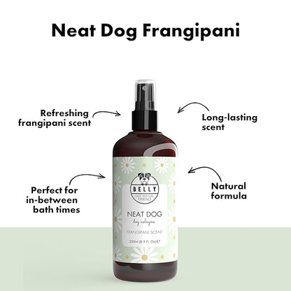 Belly Dog Cologne, 8.5 oz - Neat Dog Frangipani - Neutralize Strong Odors - Premium Scented Deodorizing Body Spray for Dogs - Made in Germany