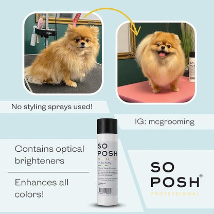 So Posh I’m So Puffy Dog Shampoo - with Keratin & Vitamins, Perfect for Poodles & Bichons, Extreme Volume for Show Days, Sulfate & Paraben Free, 1:8 Concentrate. 8.4 Oz