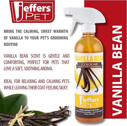 Jeffers Pet Cologne for Dogs, Cats, Rabbits & Ferrets, Vanila Bean 16oz – Soap-Free, Conditioner for Silky Coats, Safe & Fresh Fragrance, Deodorizing Spray for Pets, Grooming Essentials