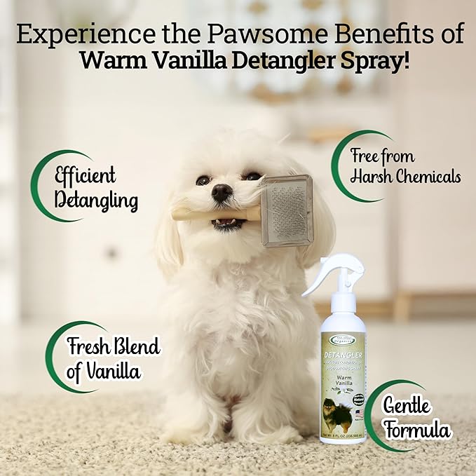 Detangler Spray - Warm Vanilla Scent - Deodorizing Spray for Dogs and Horses, Leave-in Conditioner, Gently Releases Tangles, Softens Coats, Freshens Scent | Made in The USA | 8 oz