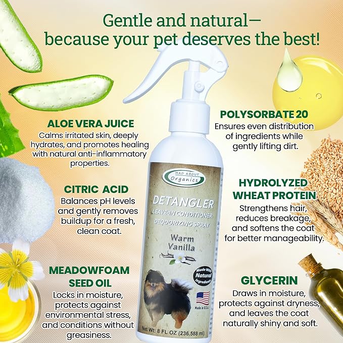 Detangler Spray - Warm Vanilla Scent - Deodorizing Spray for Dogs and Horses, Leave-in Conditioner, Gently Releases Tangles, Softens Coats, Freshens Scent | Made in The USA | 8 oz